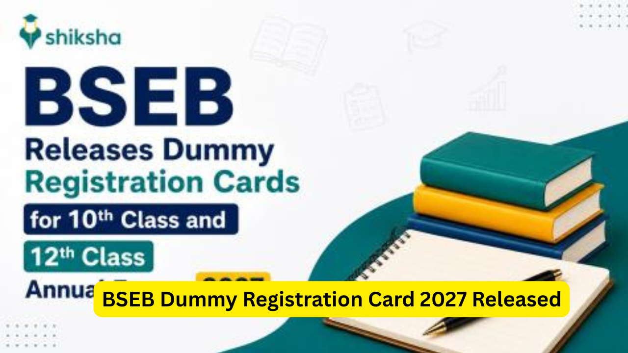 BSEB Dummy Registration Card 2027 Released: