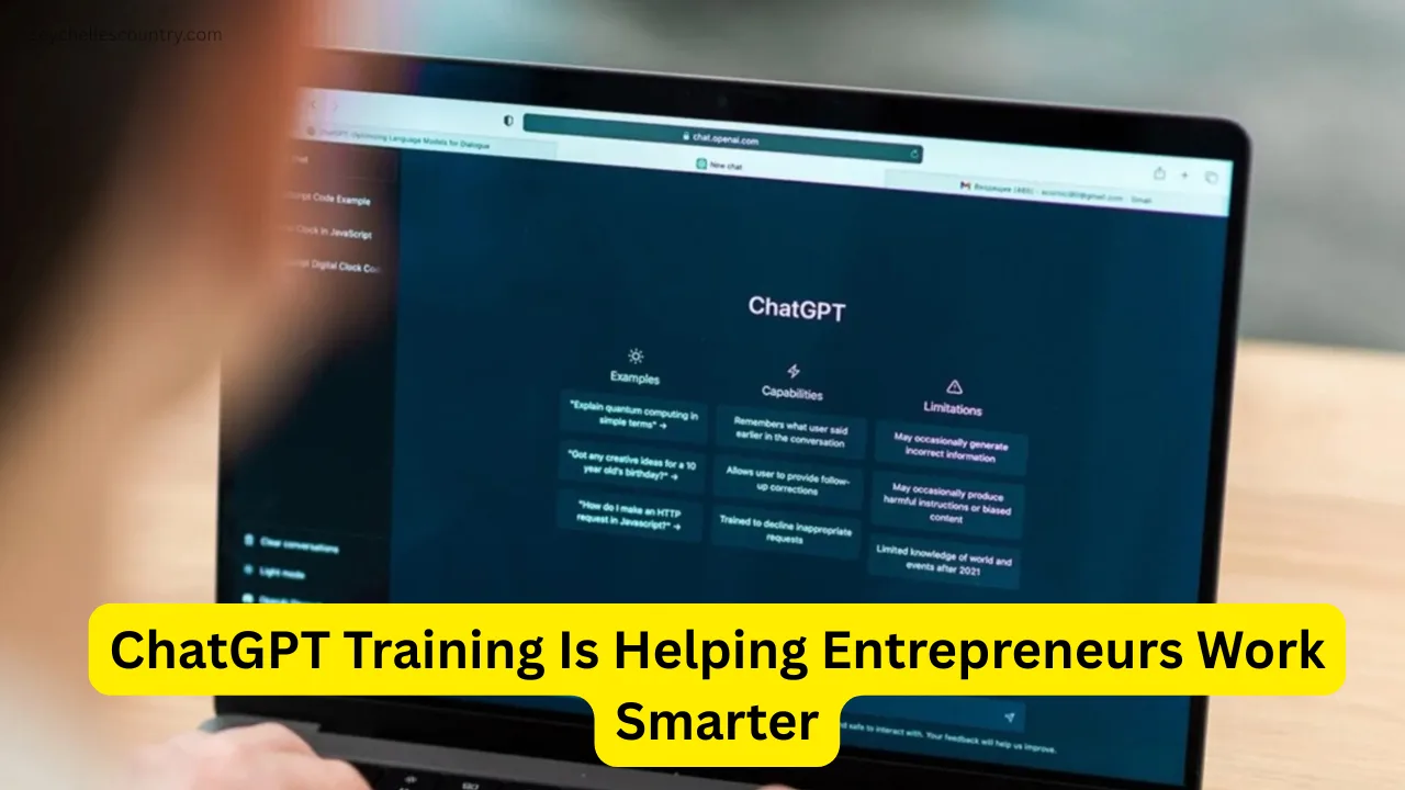 ChatGPT Training Is Helping Entrepreneurs Work Smarter