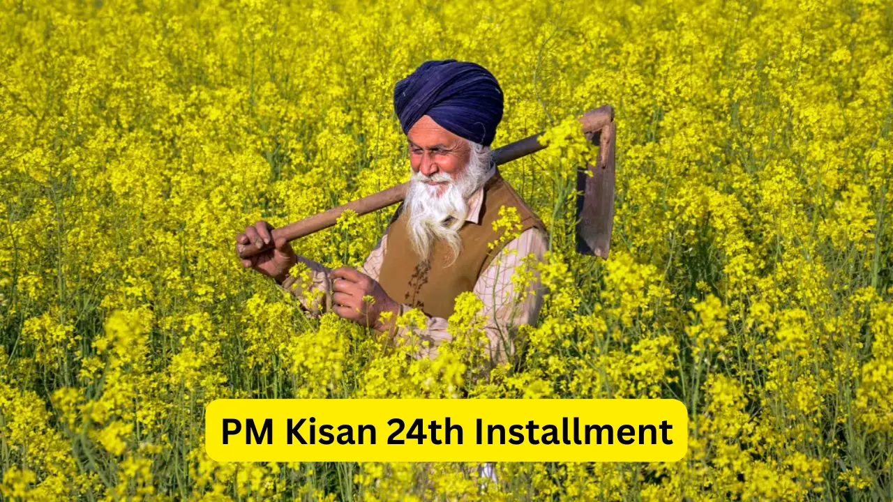 PM Kisan 24th Installment: When Will ₹2,000 Reach Farmers?