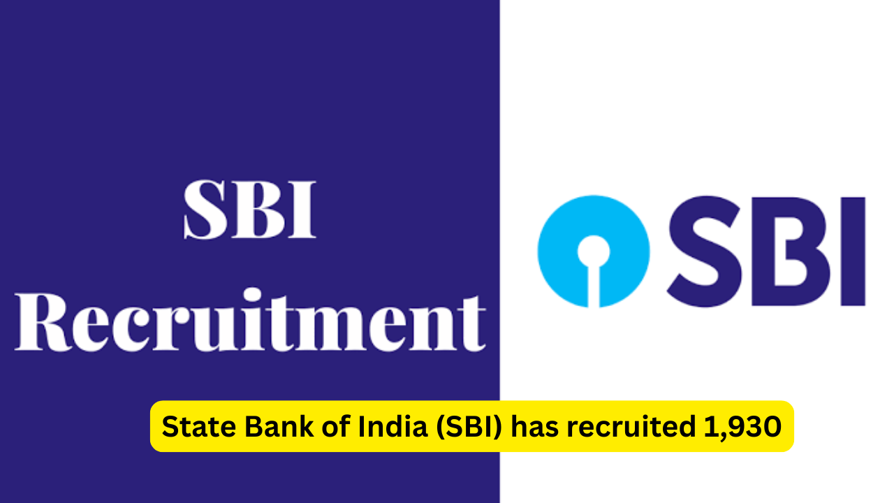 State Bank of India (SBI) has recruited 1,930